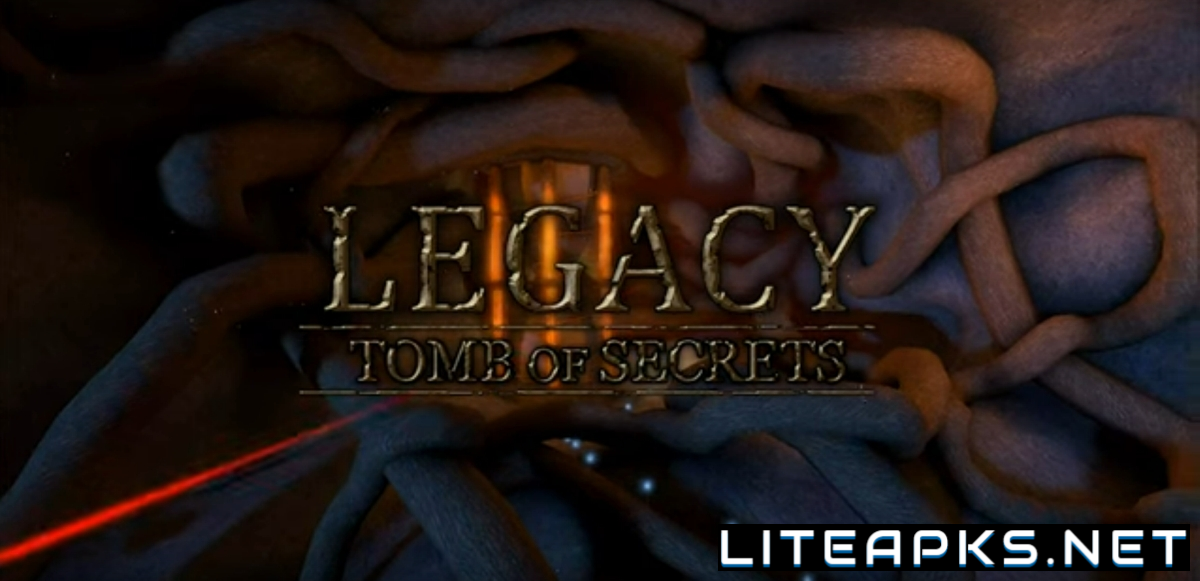 Legacy 4 - Tomb of Secrets