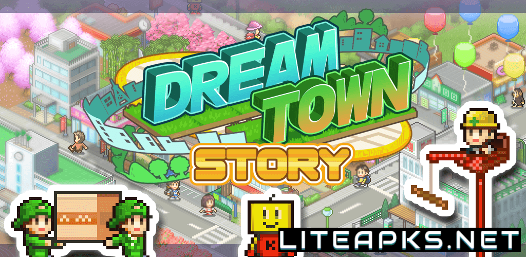 Dream Town Story