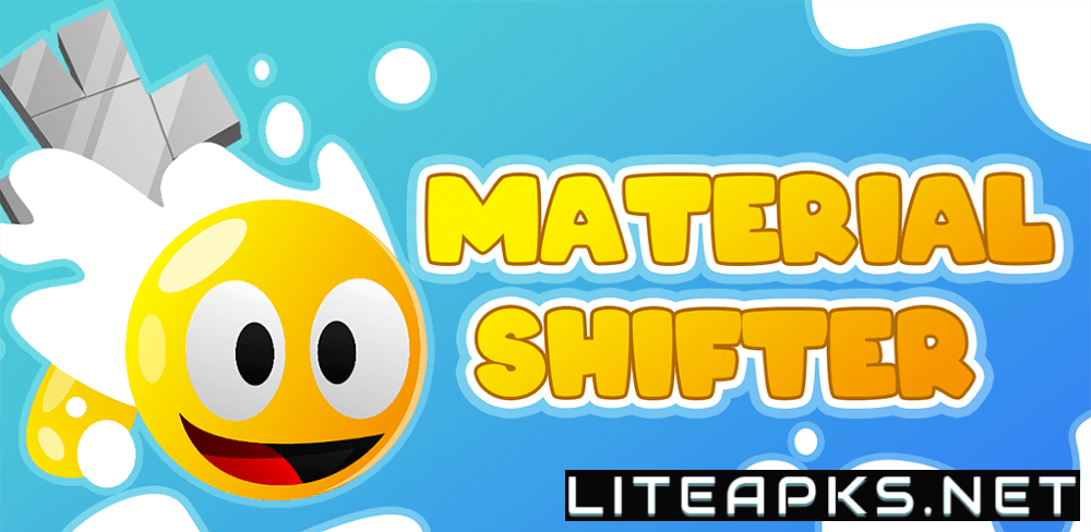 Material Shifter