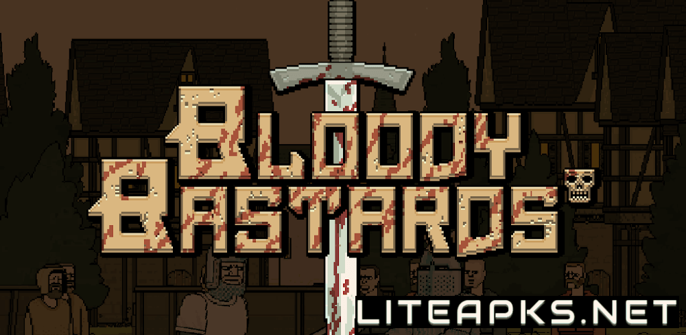 Bloody Bastards