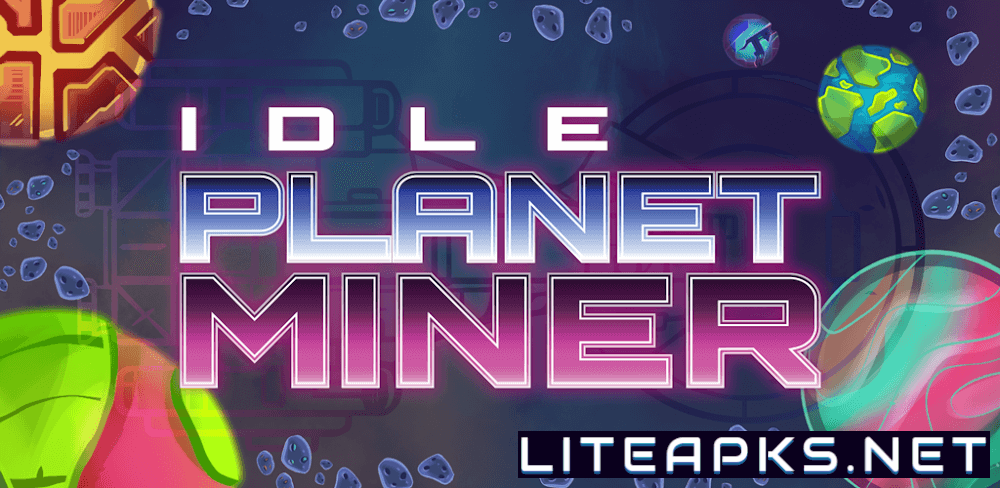 Idle Planet Miner