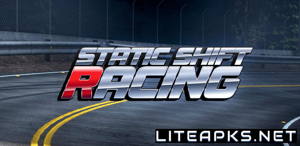 Static Shift Racing