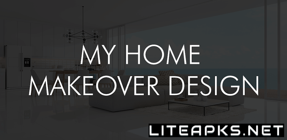 My Home Makeover Design