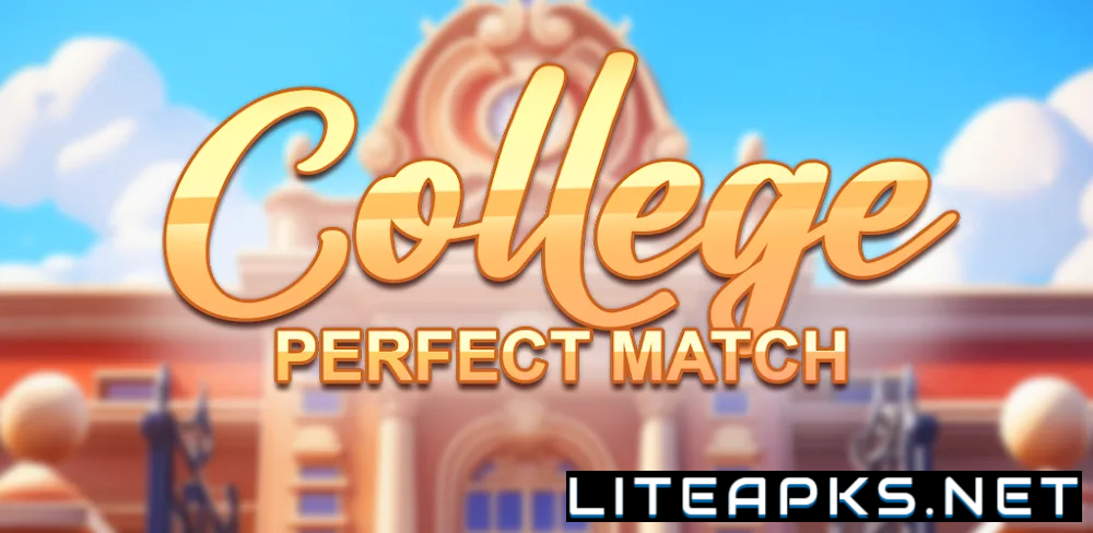 College: Perfect Match