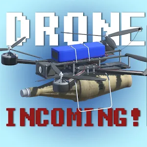 Drone Incoming! v0.9.0 MOD APK (Unlimited Money) Download