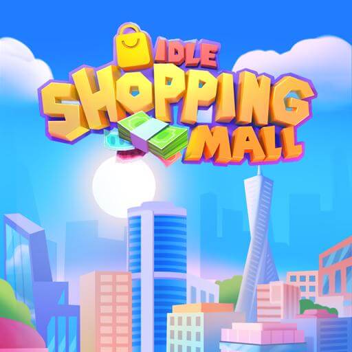 Idle Shopping Mall v4.1.2 MOD APK (Unlimited Money) Download